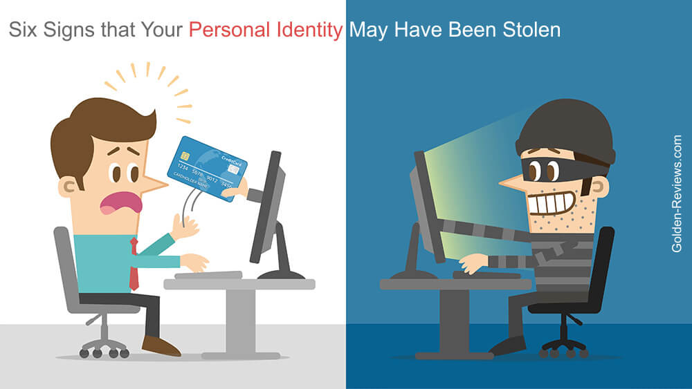 Six Signs That Your Personal Identity May Have Been Stolen