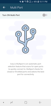 Ivacy Android App Screenshot - Multi Port